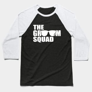 Groom Squad Groomsmen Funny Stag Bachelor Party Baseball T-Shirt